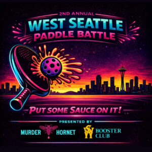 2026 West Seattle Paddle Battle presented by Murder Hornet and the West Seattle Booster Club